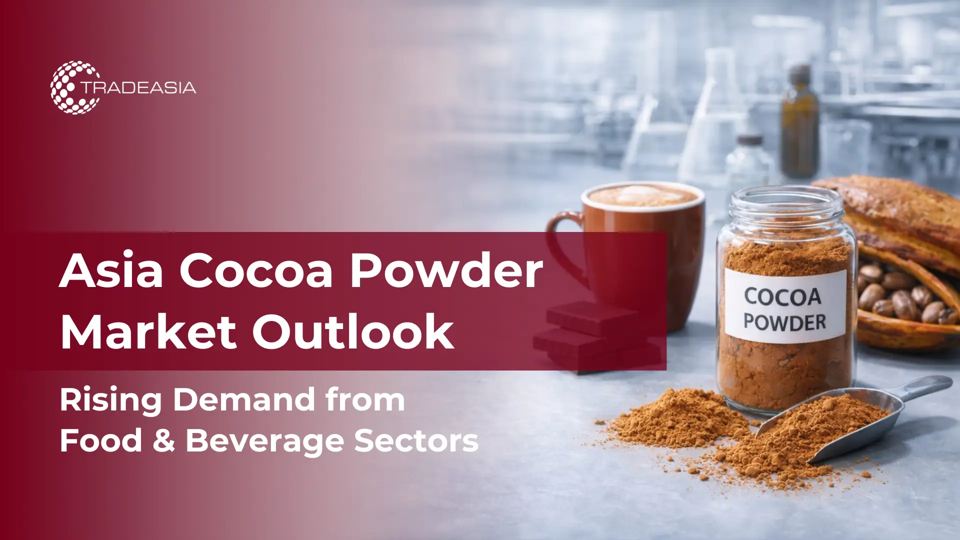 Mercado de cacao en polvo en Asia para los sectores de alimentos y bebidas