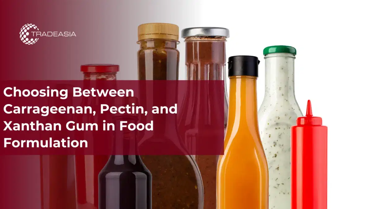 Choosing Between Carrageenan, Pectin, and Xanthan Gum in Food Formulation