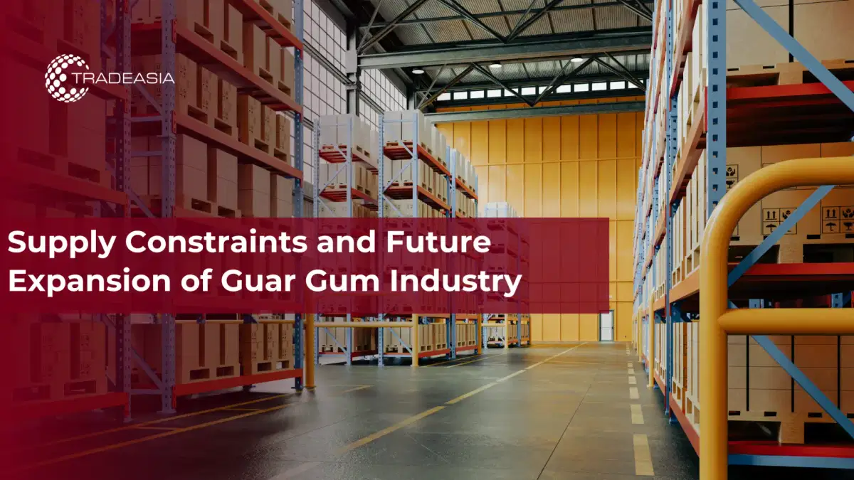Supply Constraints and Future Expansion of Guar Gum Industry