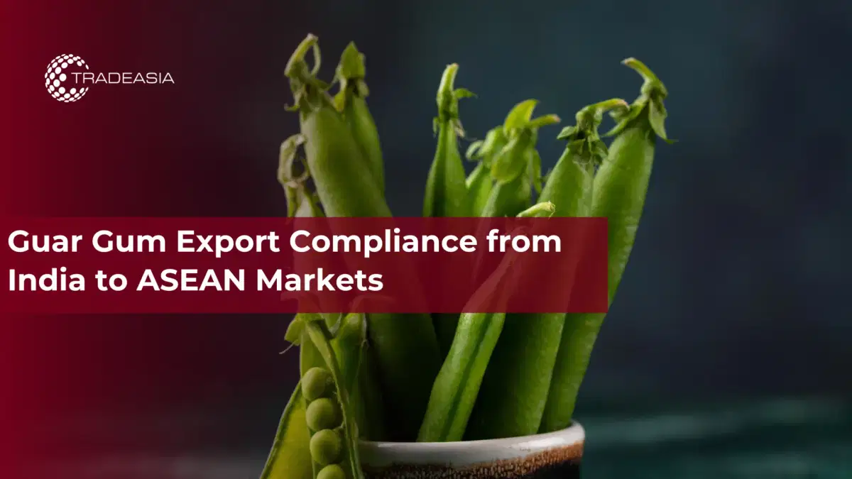 Cumplimiento de las exportaciones de goma guar de la India a los mercados de la ASEAN