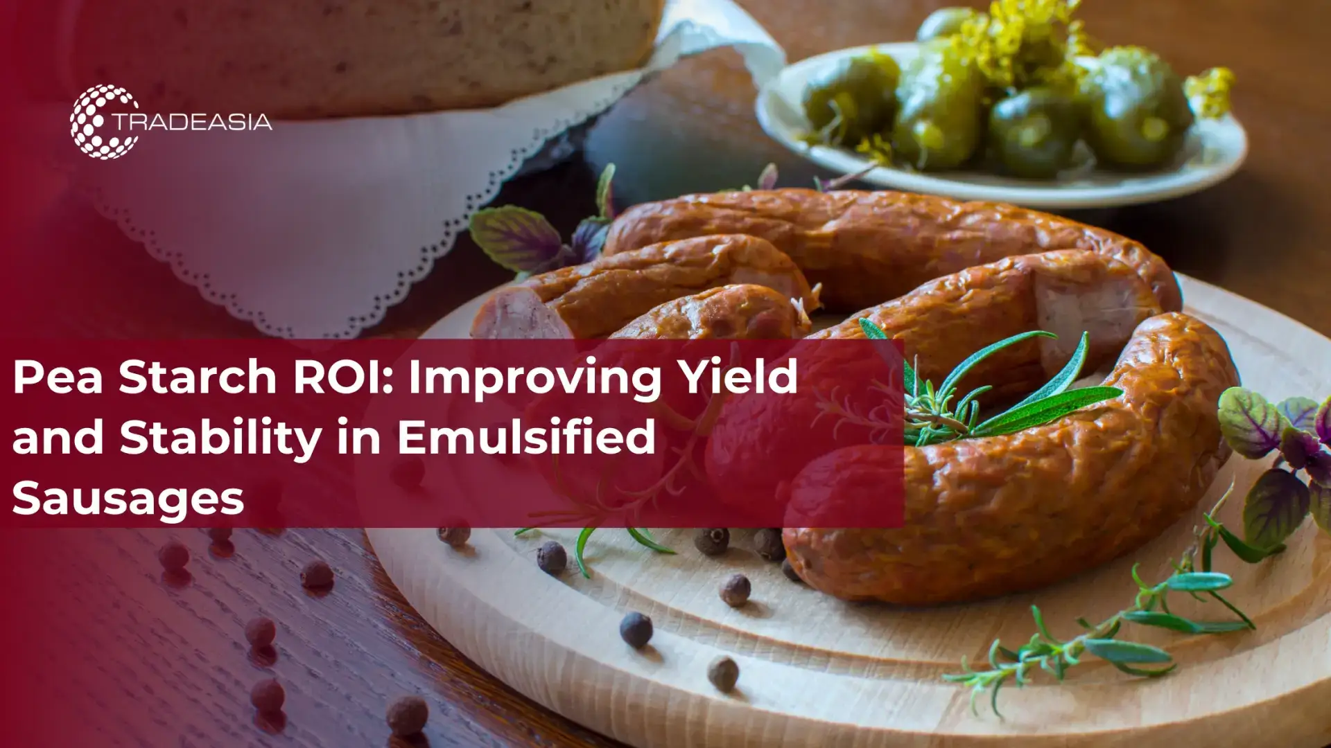 Pea Starch ROI: Improving Yield and Stability in Emulsified Sausages