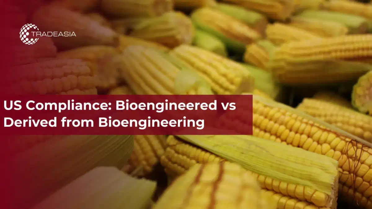 美国合规:生物工程与源自生物工程