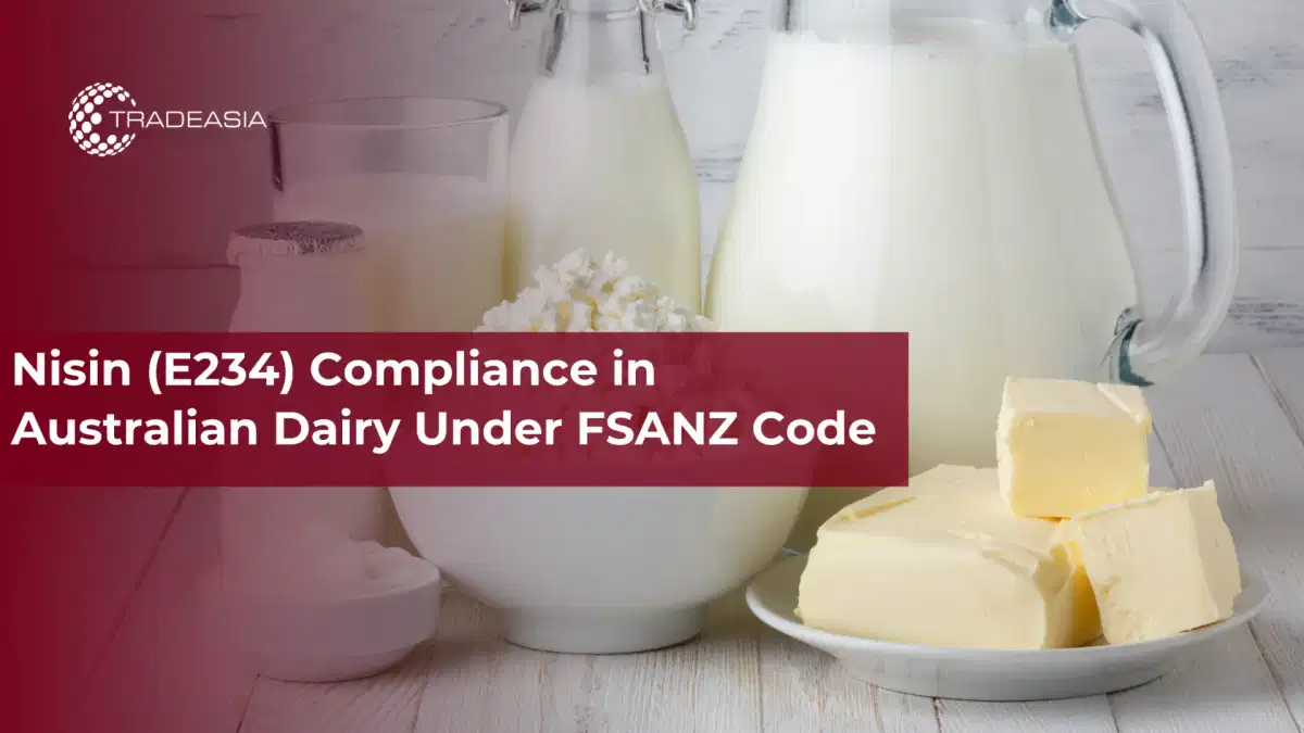FSANZ कोड के तहत ऑस्ट्रेलियाई डेयरी में निसिन (E234) अनुपालन